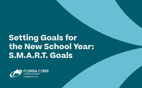 Setting Goals for the New School Year: S.M.A.R.T. Goals